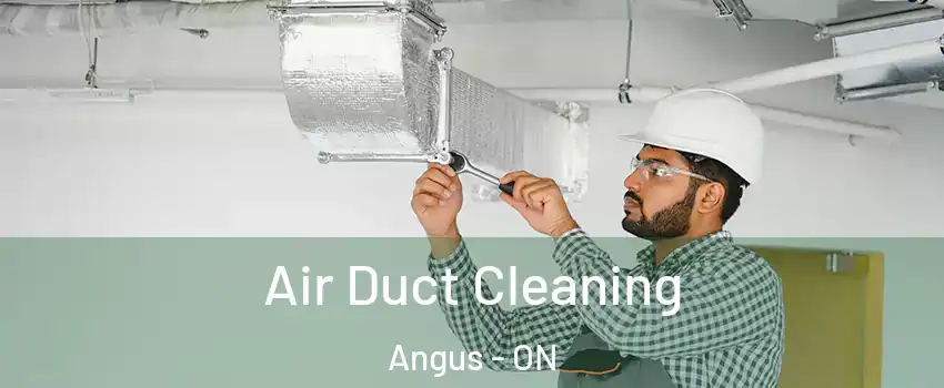  Air Duct Cleaning Angus - ON