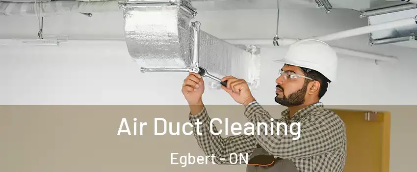  Air Duct Cleaning Egbert - ON