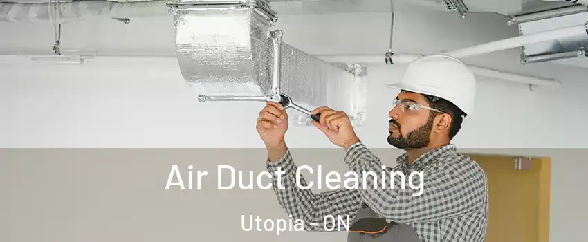  Air Duct Cleaning Utopia - ON