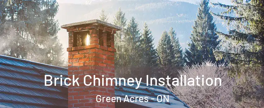  Brick Chimney Installation Green Acres - ON