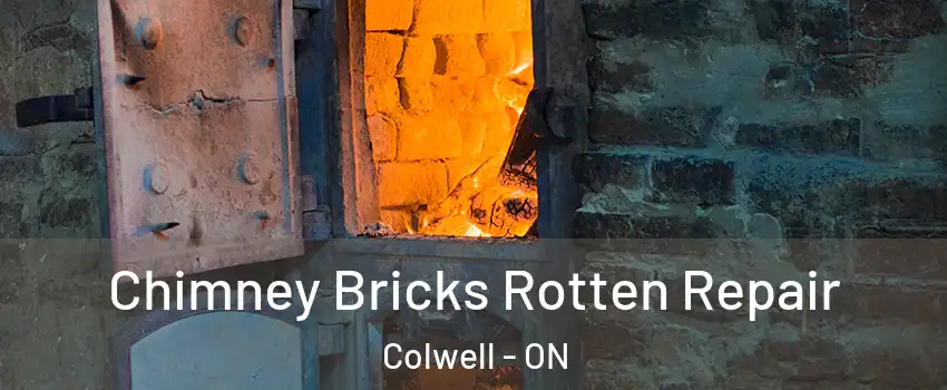  Chimney Bricks Rotten Repair Colwell - ON