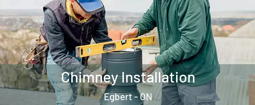  Chimney Installation Egbert - ON