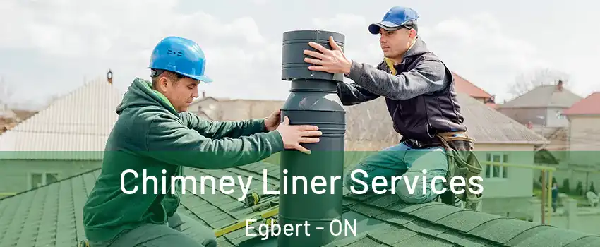  Chimney Liner Services Egbert - ON