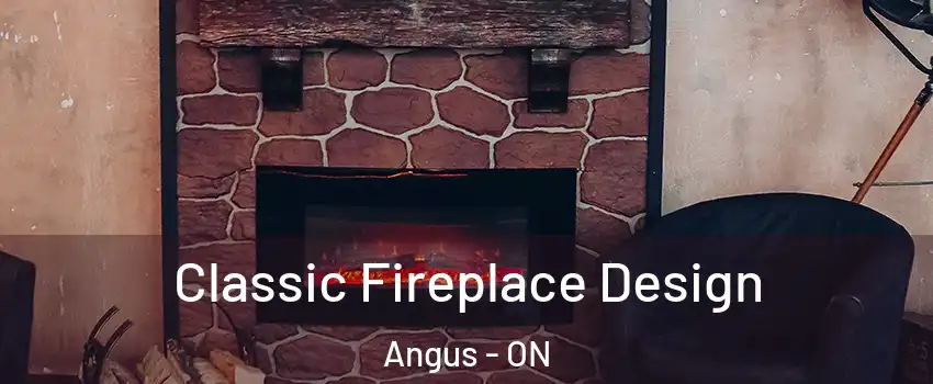  Classic Fireplace Design Angus - ON