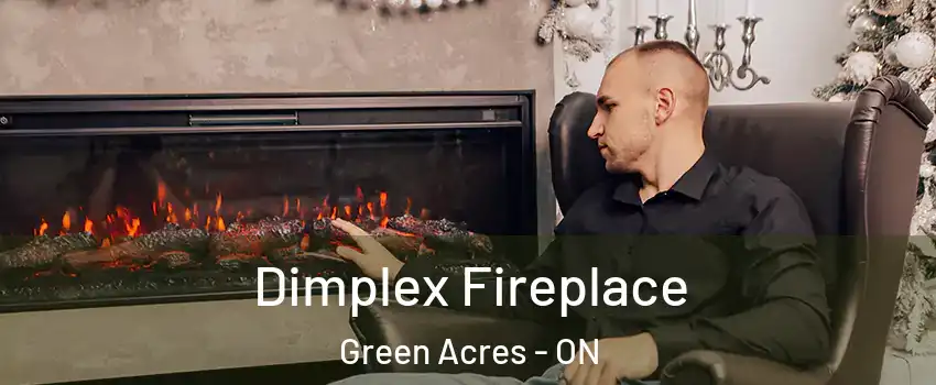  Dimplex Fireplace Green Acres - ON