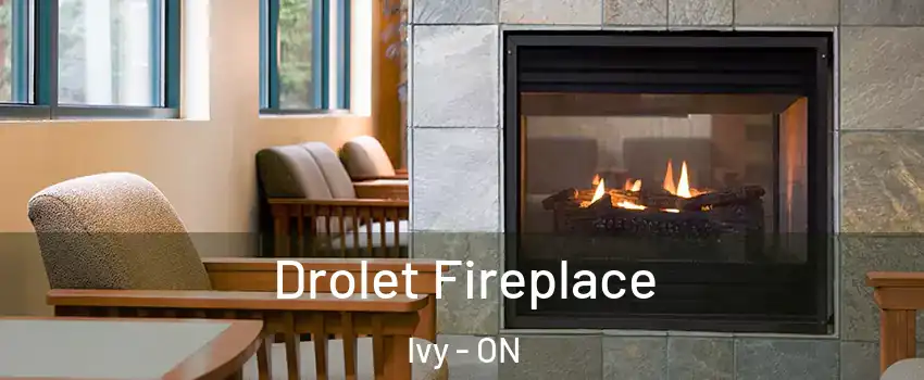 Drolet Fireplace Ivy - ON
