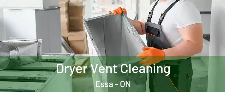  Dryer Vent Cleaning Essa - ON