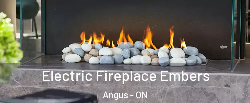  Electric Fireplace Embers Angus - ON