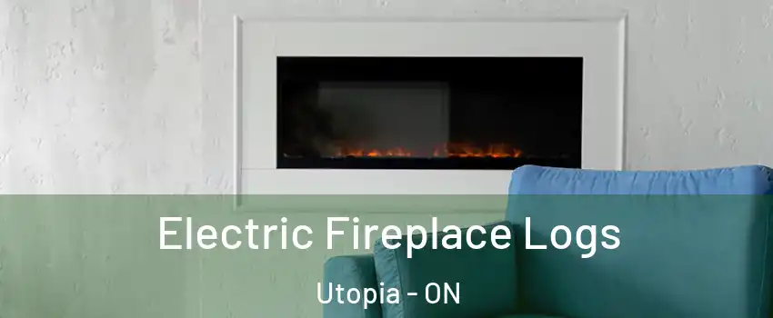  Electric Fireplace Logs Utopia - ON