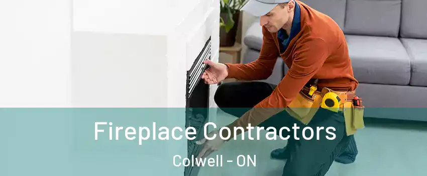  Fireplace Contractors Colwell - ON