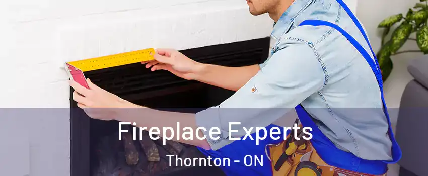  Fireplace Experts Thornton - ON