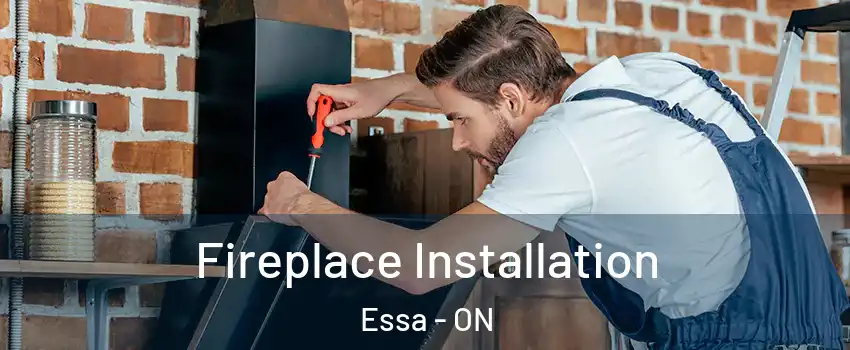  Fireplace Installation Essa - ON
