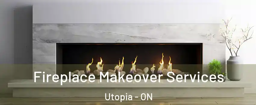  Fireplace Makeover Services Utopia - ON