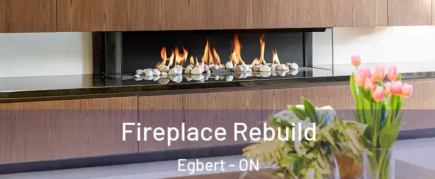  Fireplace Rebuild Egbert - ON