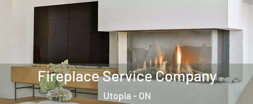  Fireplace Service Company Utopia - ON