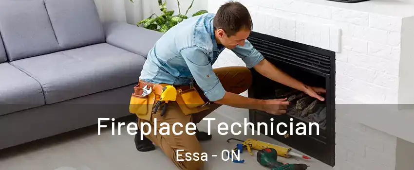  Fireplace Technician Essa - ON