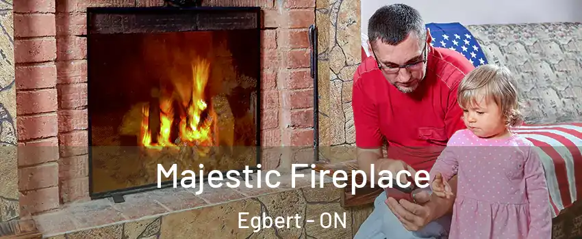  Majestic Fireplace Egbert - ON