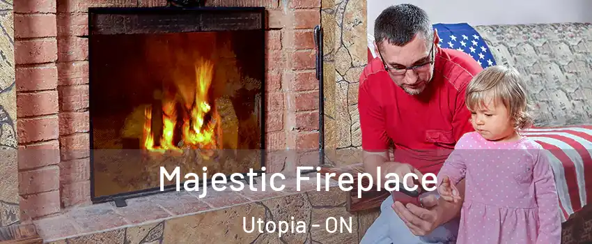  Majestic Fireplace Utopia - ON