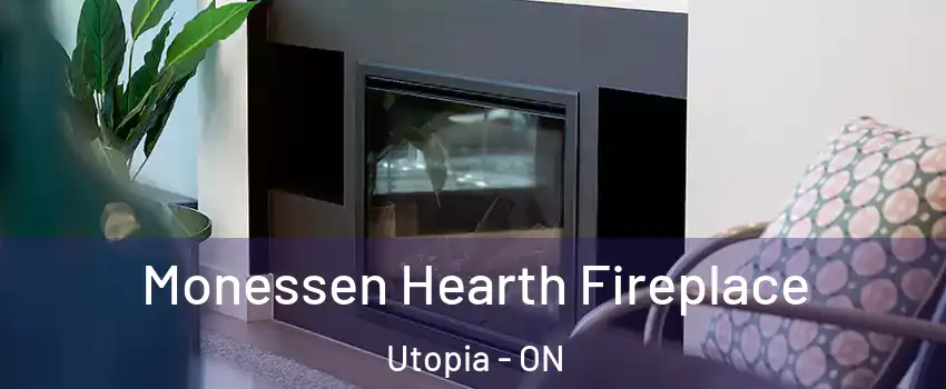  Monessen Hearth Fireplace Utopia - ON