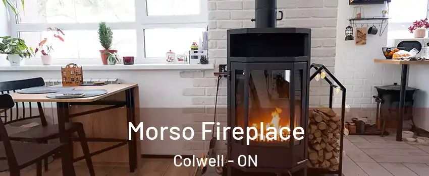  Morso Fireplace Colwell - ON
