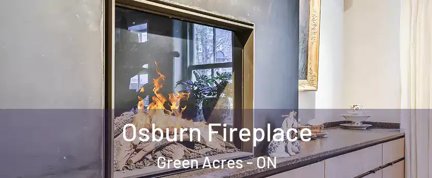  Osburn Fireplace Green Acres - ON