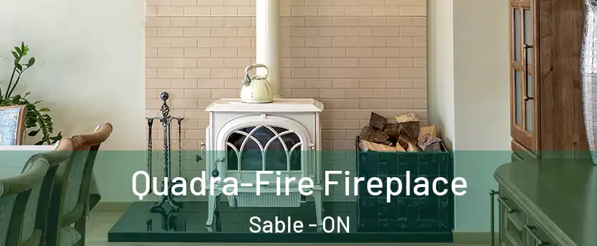  Quadra-Fire Fireplace Sable - ON