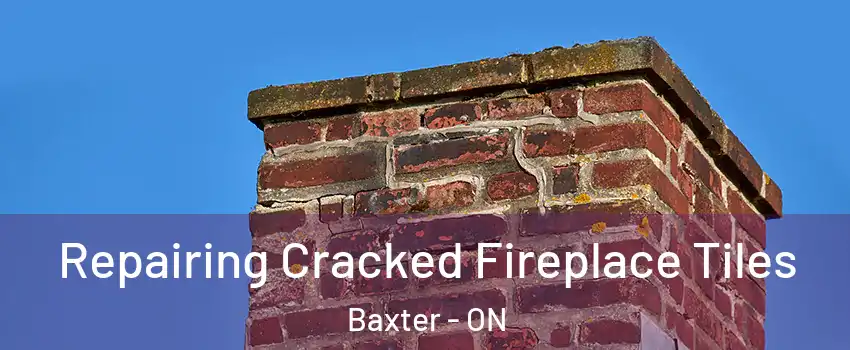  Repairing Cracked Fireplace Tiles Baxter - ON