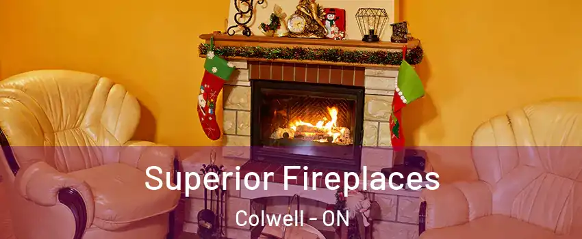  Superior Fireplaces Colwell - ON