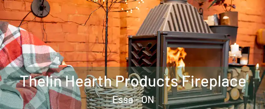  Thelin Hearth Products Fireplace Essa - ON