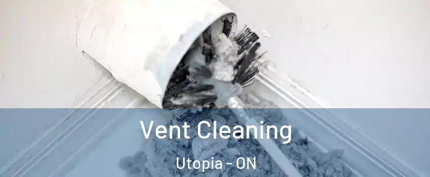  Vent Cleaning Utopia - ON