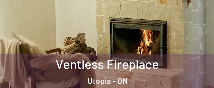  Ventless Fireplace Utopia - ON